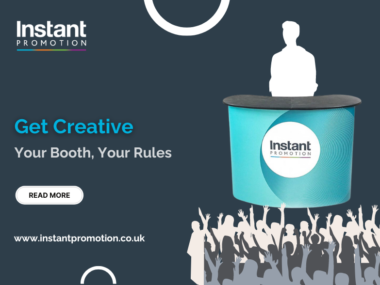 Get Creative Your Booth, Your Rules