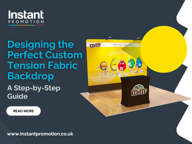Designing the Perfect Custom Tension Fabric Backdrop: A Step-by-Step Guide